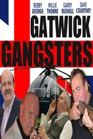 Gatwick Gangsters movie poster
