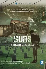 Gurs, un silence assourdissant movie poster