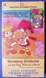 Strawberry Shortcake and the Baby Without a Name movie poster