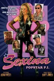 Poster do filme Sexina: Popstar P.I.