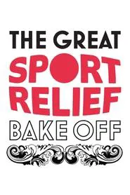 The Great Sport Relief Bake Off tv show poster