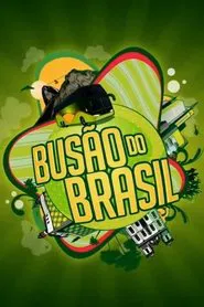 Busão do Brasil tv show poster
