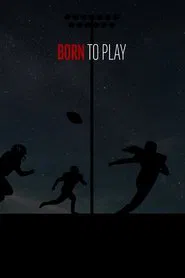 Born to Play movie poster