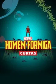 Poster da série Homem-Formiga: Curtas