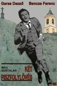 Két pisztolylövés tv show poster