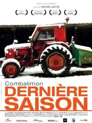 Dernière saison (Combalimon) movie poster
