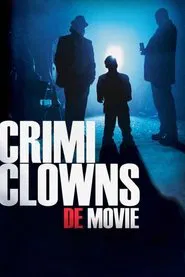 Crimi Clowns: De Movie movie poster