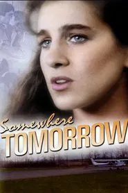 Somewhere, Tomorrow movie poster