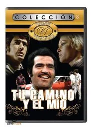 Tu camino y el mio movie poster