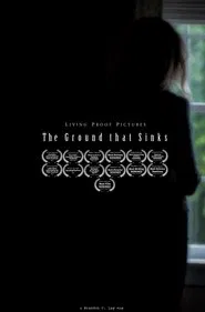 Poster do filme The Ground that Sinks