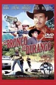 El Bronco de Durango movie poster