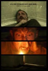 All the Things We Can't Take Back movie poster