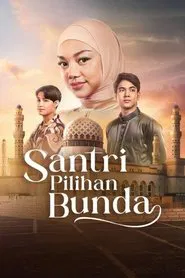 Santri Pilihan Bunda movie poster