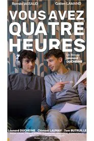 Vous Avez Quatre Heures movie poster