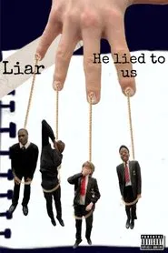 Smile: He Lied To Us movie poster