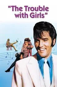 The Trouble with Girls movie poster