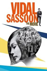 Vidal Sassoon: The Movie movie poster