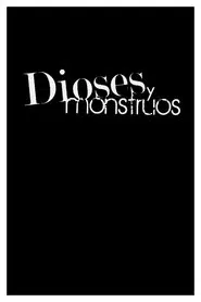 Dioses y monstruos tv show poster