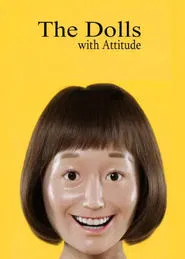 The Dolls with Attitude movie poster