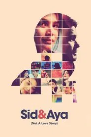 Sid & Aya: Not a Love Story movie poster