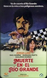 Muerte en el Río Grande movie poster