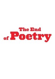 The End of Poetry movie poster
