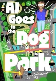 Poster do filme AJ Goes to the Dog Park