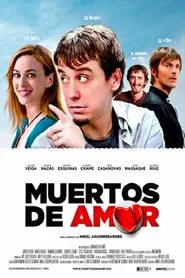 Muertos de amor movie poster