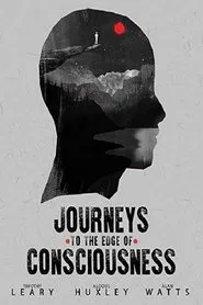 Journeys to the Edge of Consciousness movie poster