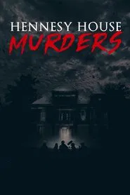 Hennesy House Murders movie poster