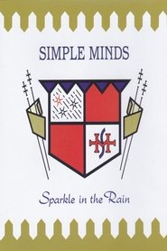 Simple Minds: Sparkle In The Rain movie poster