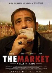 The Market: A Tale of Trade movie poster