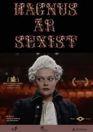 Magnus is a sexist movie poster