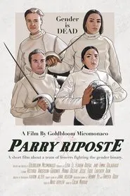 Parry, Riposte movie poster