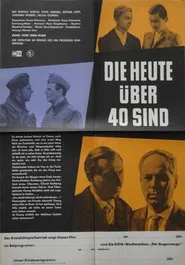 Die heute über 40 sind movie poster