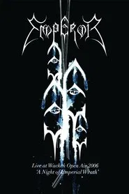 Emperor: Live at Wacken Open Air 2006 - A Night of Emperial Wrath movie poster