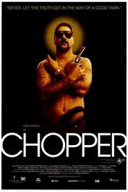 Poster do filme Chopper - Memórias de um Criminoso