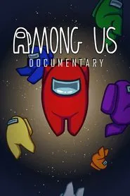 The Making of Among Us - Documentary movie poster