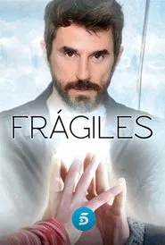 Frágiles tv show poster