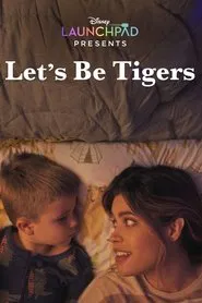 Let's Be Tigers movie poster