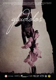 Gladiolos movie poster