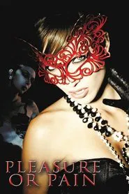 Pleasure or Pain movie poster