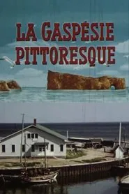 Picturesque Gaspé movie poster