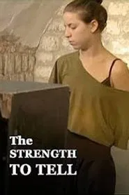 Poster do filme The Strength to Tell