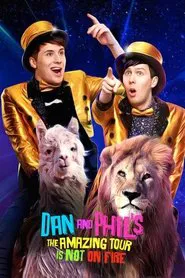 Dan and Phil's The Amazing Tour is Not on Fire movie poster
