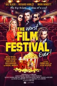 The Worst Film Festival Ever movie poster