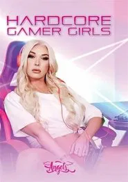 Hardcore Gamer Girls movie poster