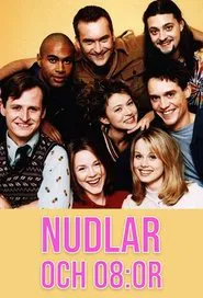 Nudlar och 08:or tv show poster