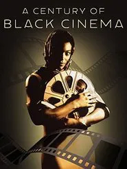 Poster do filme A Century of Black Cinema