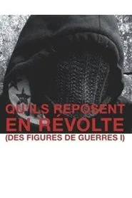 Poster do filme May They Rest in Revolt (Figures of War)